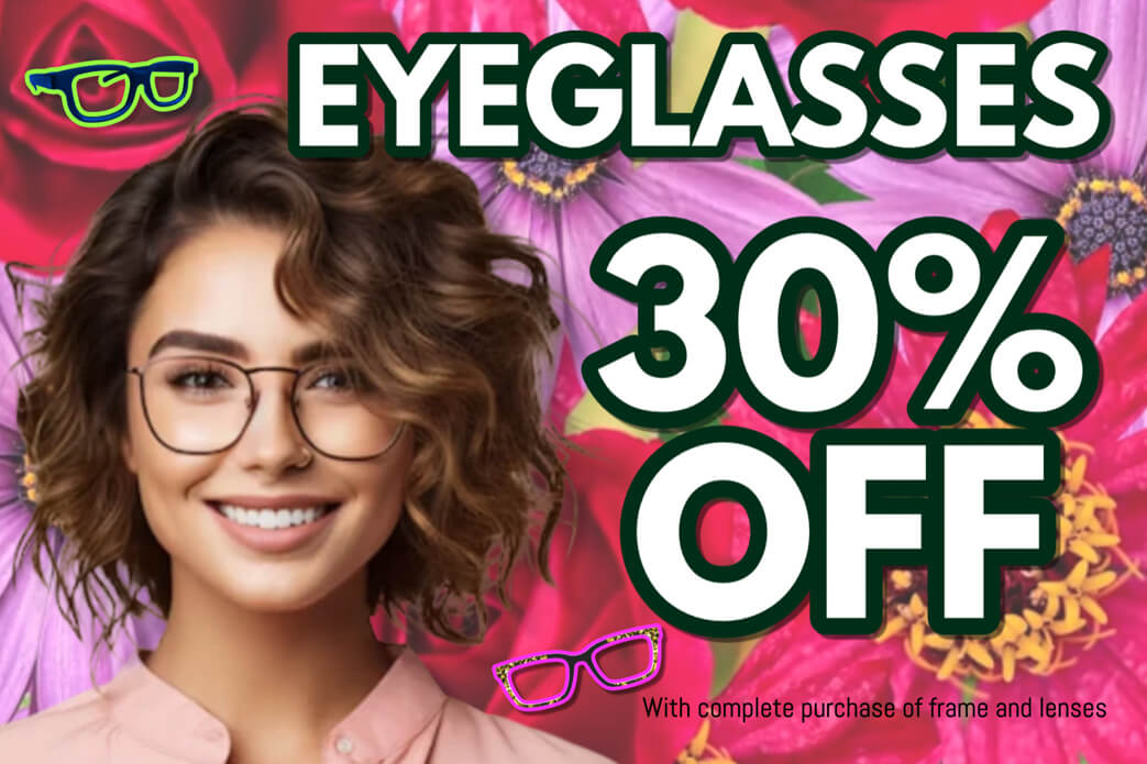 30% OFF Eyeglasses