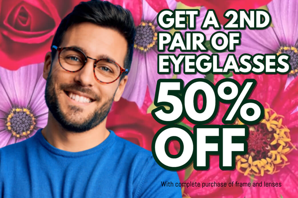 50% OFF 2nd Pair of Eyeglasses 